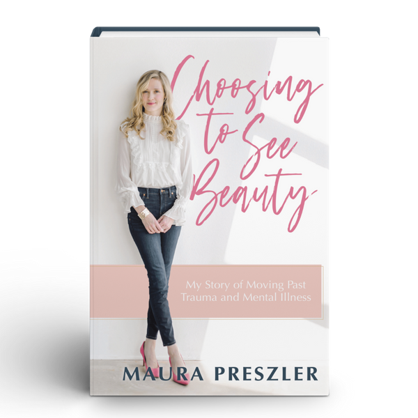 Bulk Order - Choosing To See Beauty: My Story of Moving Past Trauma and Mental Illness