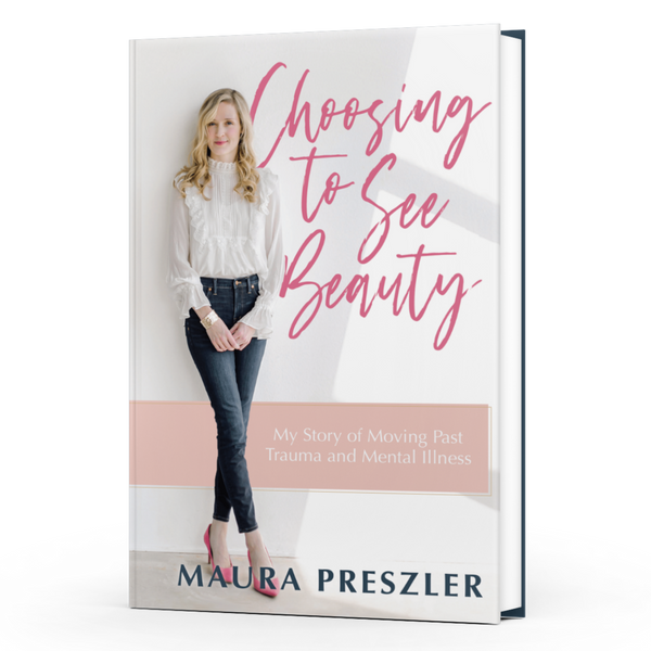 Bulk Order - Choosing To See Beauty: My Story of Moving Past Trauma and Mental Illness